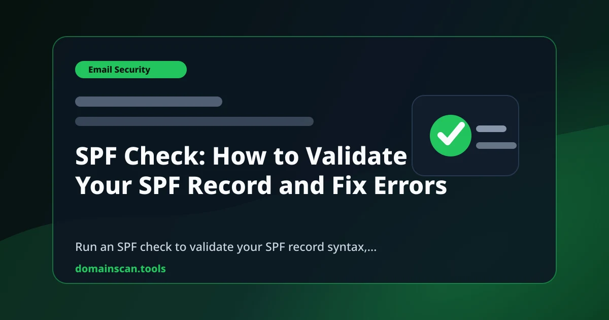 Spf Query SPF Check: How to Validate Your SPF Record and Fix Errors